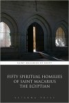 Book Fifty Spiritual Homilies Macarius the Great